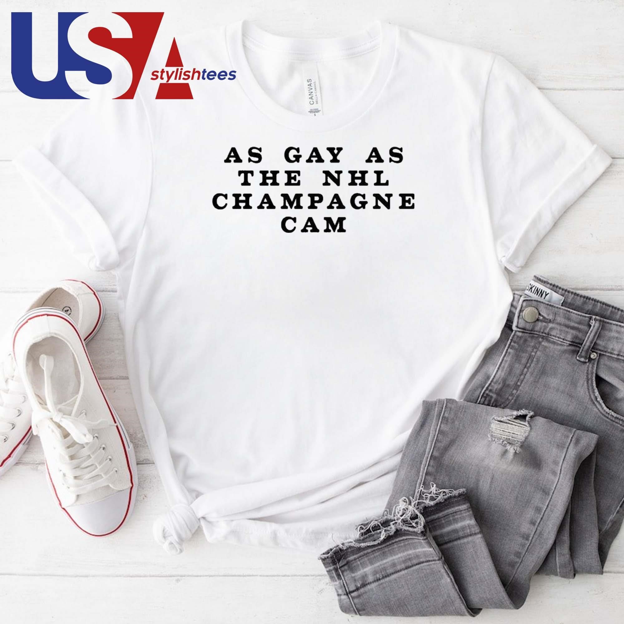 As Gay As The Nhl Champagne Cam Shirt, hoodie, sweater, long sleeve and  tank top