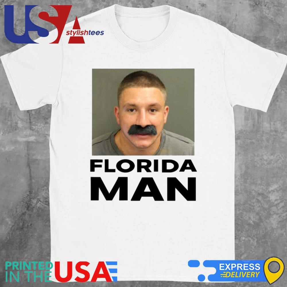 Stevewilldoit Mugshot Florida Man Shirt, hoodie, sweater, long sleeve and  tank top