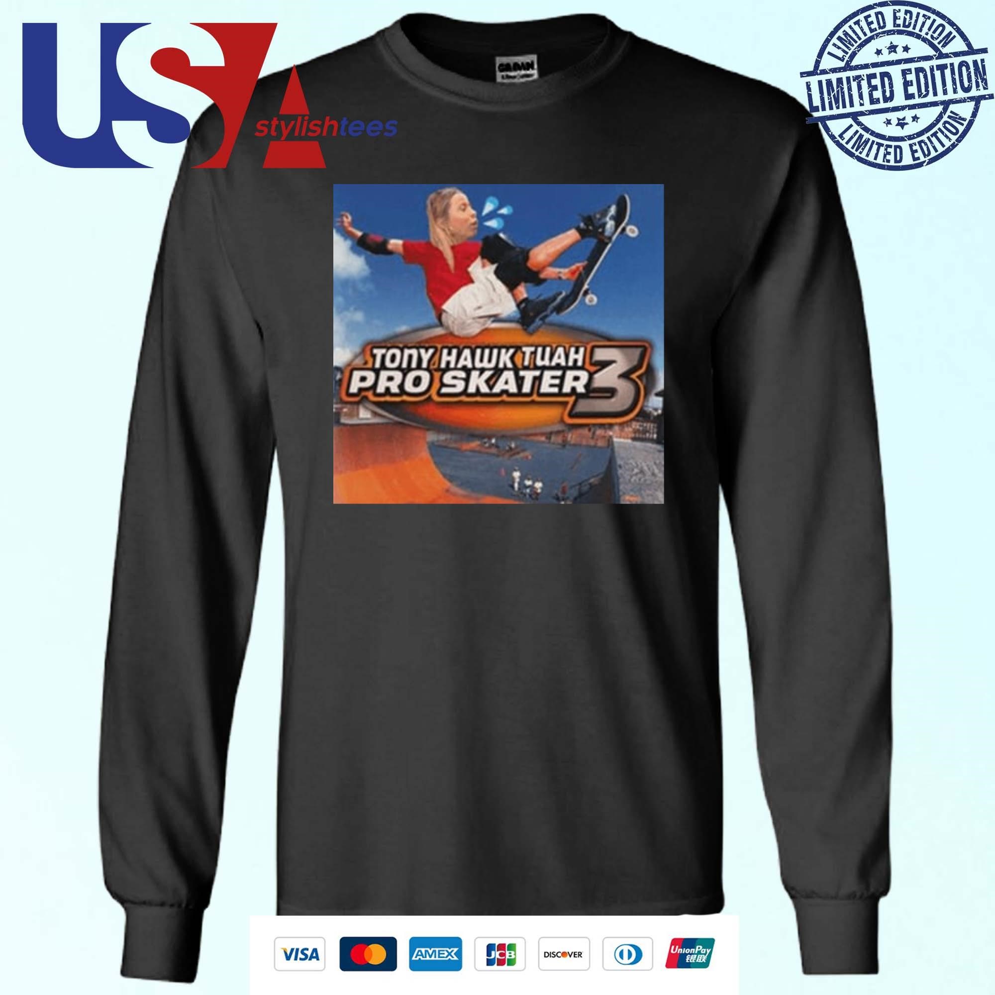 Tony Hawk Tuah Pro Skater 3 Shirt, hoodie, sweater, long sleeve and tank top