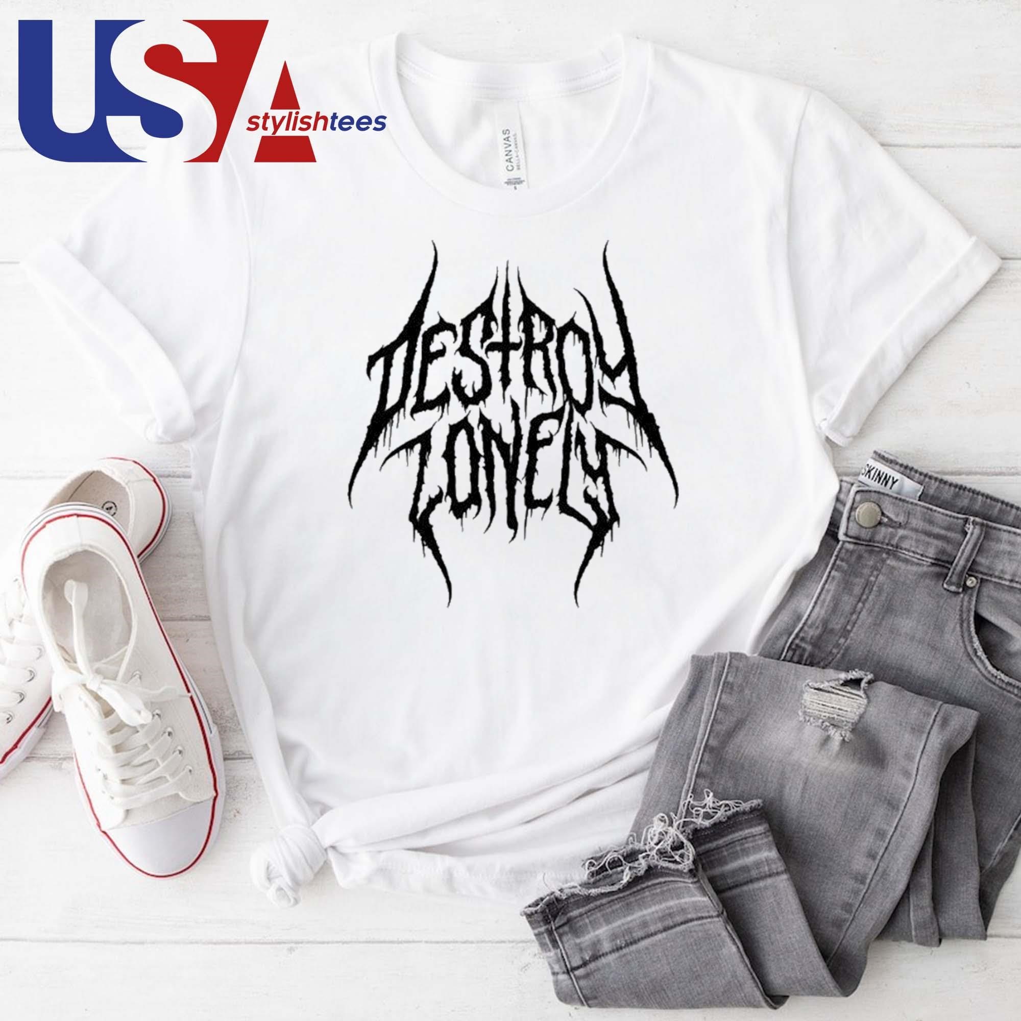 Destroy Lonely Love Lasts cheapest Forever Tee