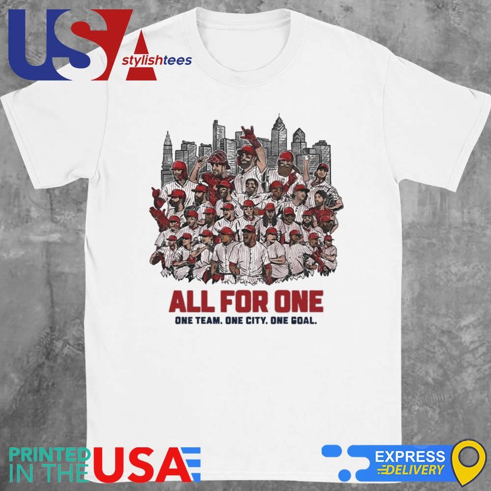 All For One One Team One City One Goal Philadelphia Phillies 2024 Shirt