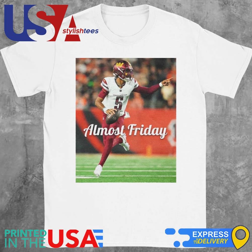 Almost Friday Jayden Daniels Shirt