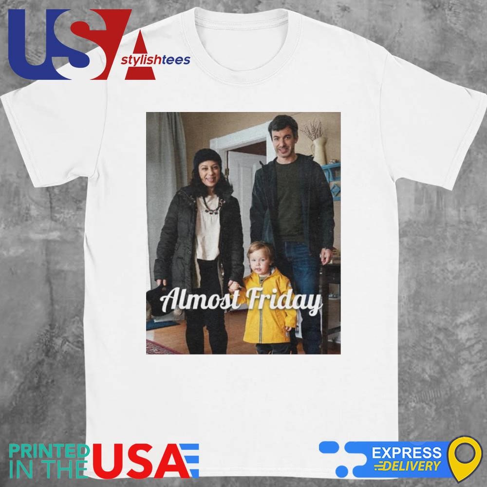 Almost Friday Nathan Fielder Family Shirt