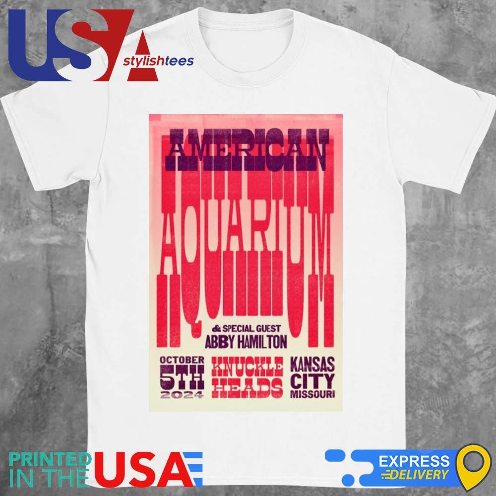 American Aquarium Knuckleheads Saloon In Kansas City MO October 5 2024 Shirt