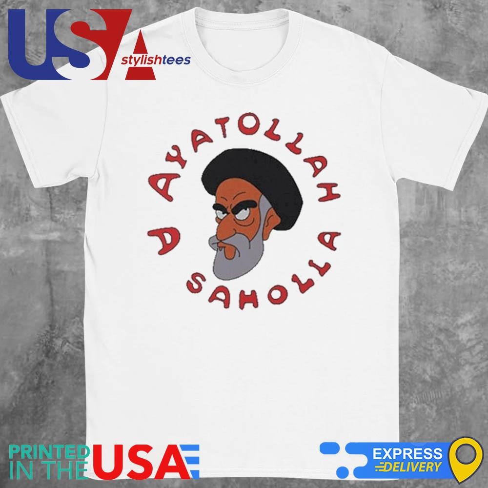 Ayatollah Asaholla Shirt