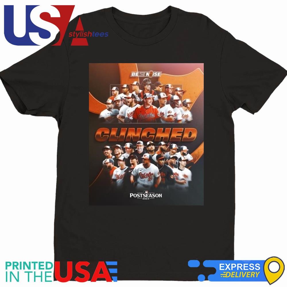 Baltimore Orioles Be The Noise 2024 October Postseason Shirt