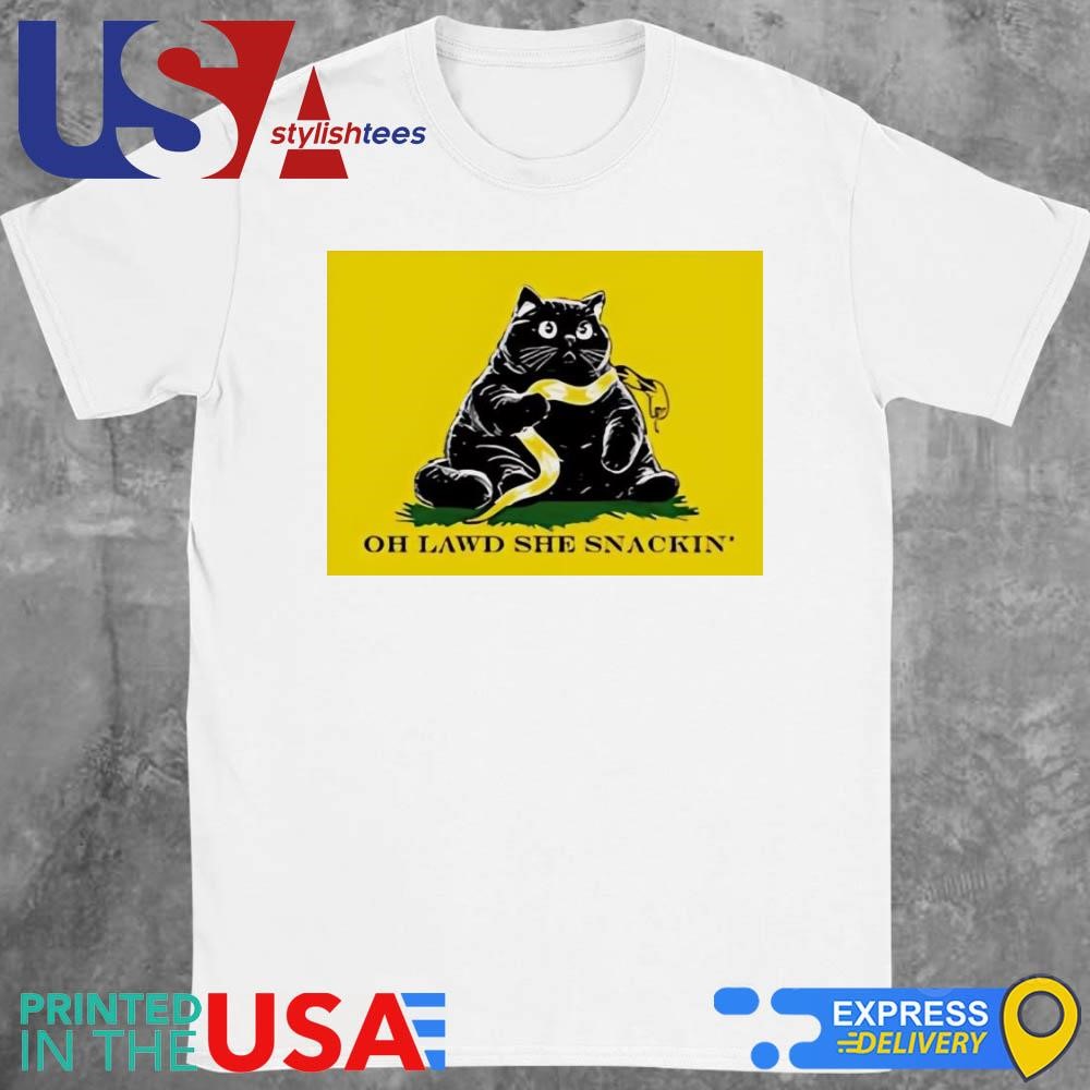 Chonky Cat Gadsden Flag Oh Lawd She Snackin' 2024 Shirt