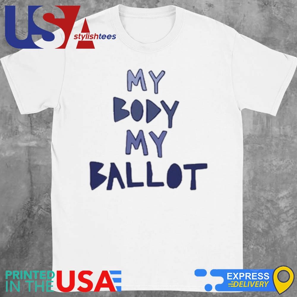 Christenpress My Body My Ballot Shirt