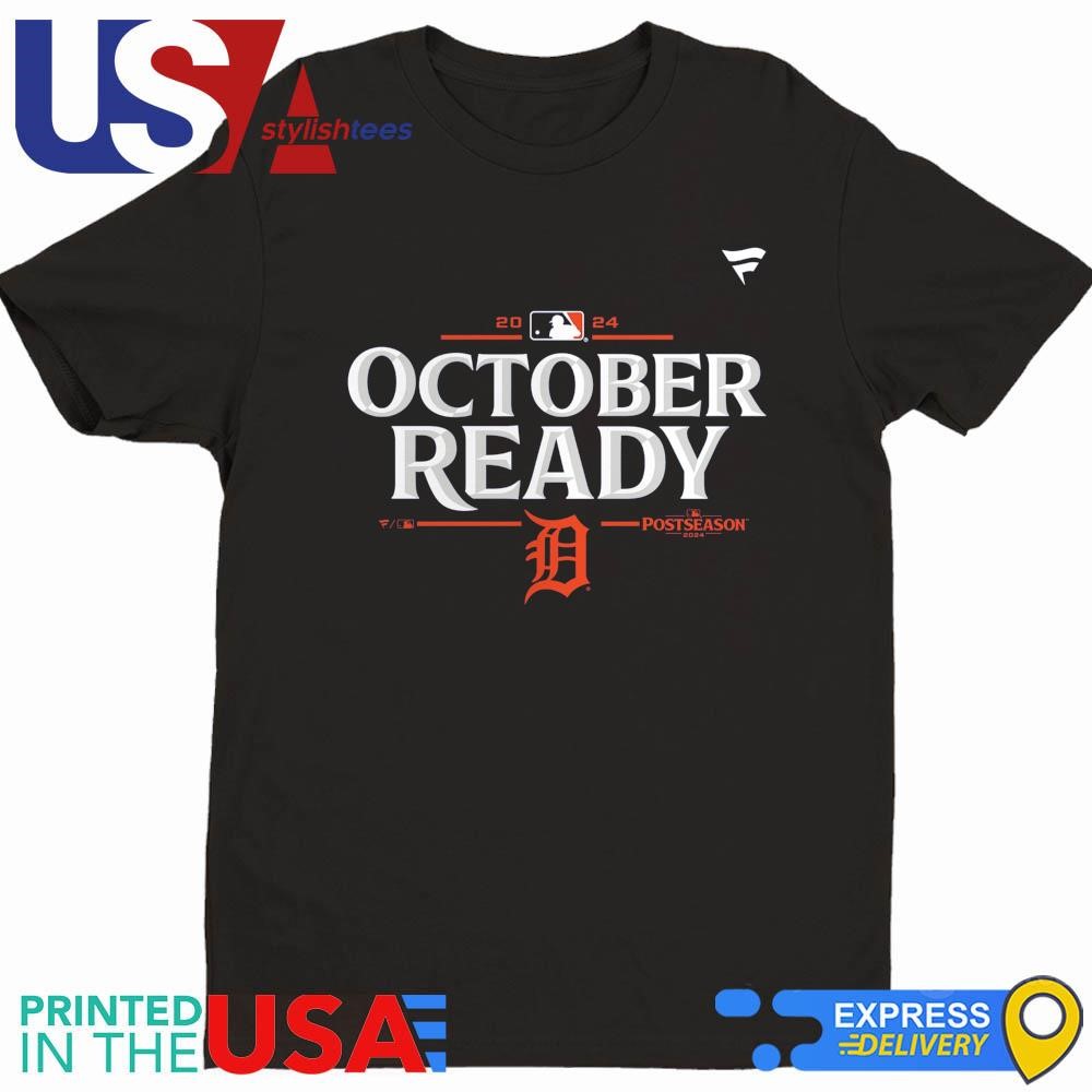 Detroit Tigers 2024 October Ready Postseason Shirt