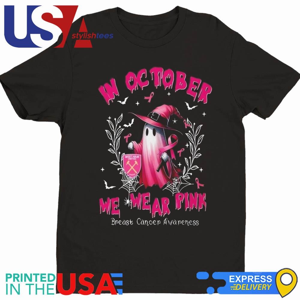 EPL West Ham United In October We Wear Pink Ghost Witch Breast Cancer Awareness Shirt