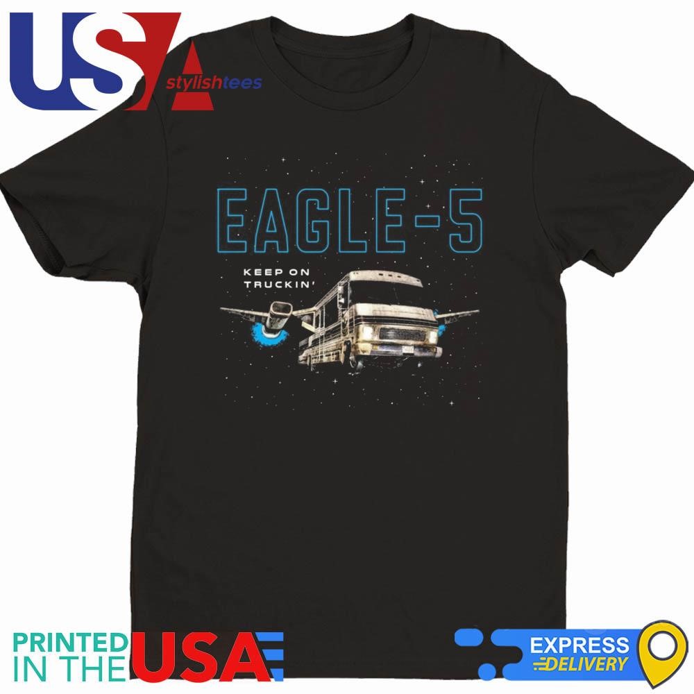 Eagle-5 Keep On Truckin' Shirt