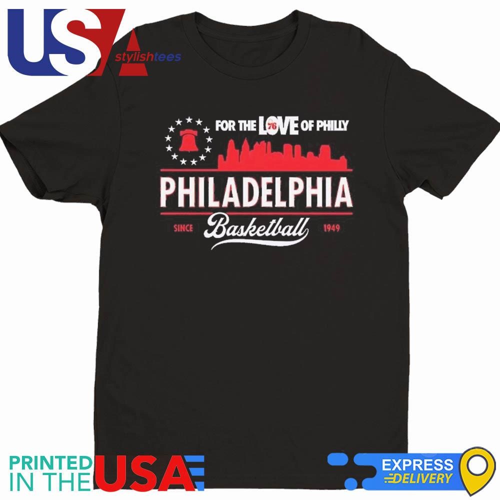 For The Love Of Family Philadelphia 76ers Basketball Since 1949 Vintage Shirt