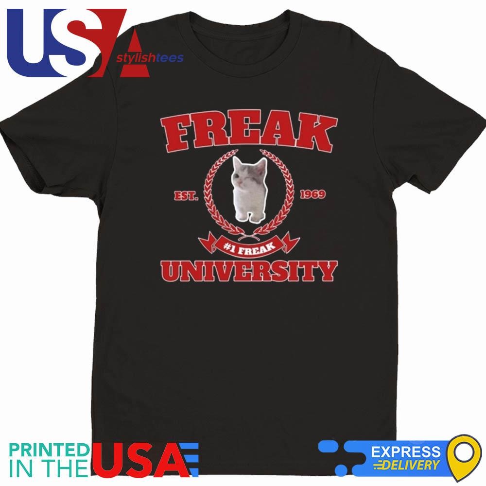 Freak University #1 Freak Cat Est 1969 Shirt