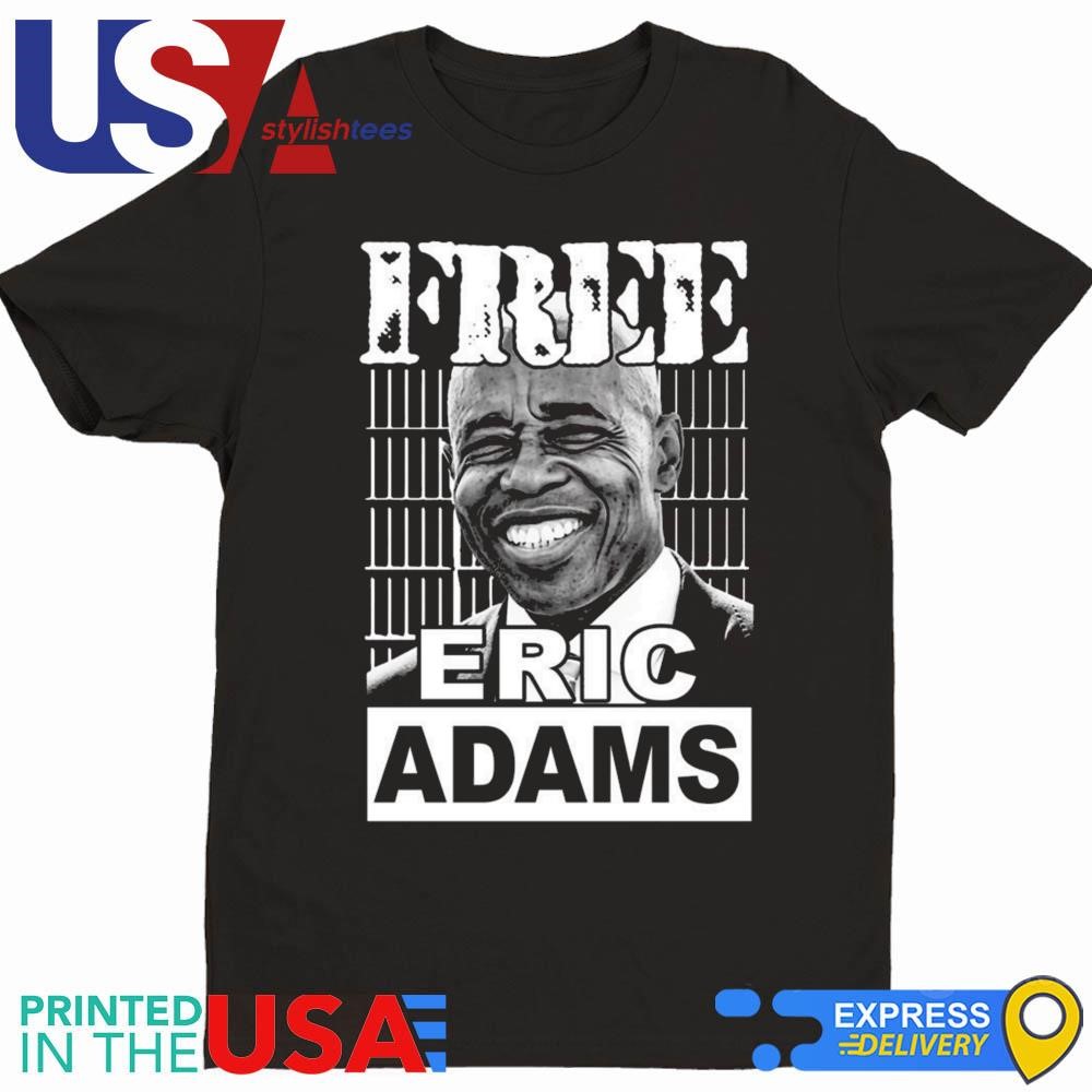 Free Eric Adams Shirt