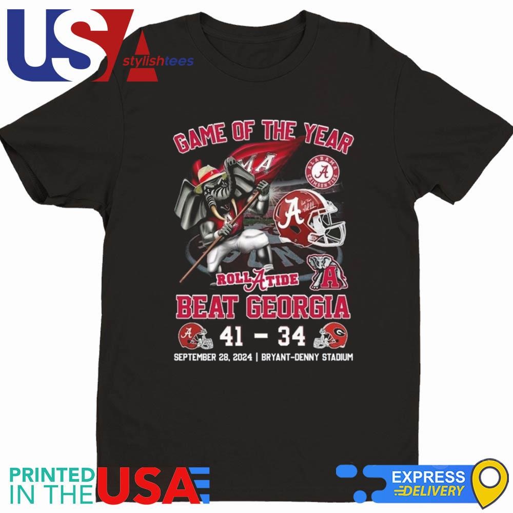 Game Of The Year Beat Georgia – Alabama Crimson Tide Shirt