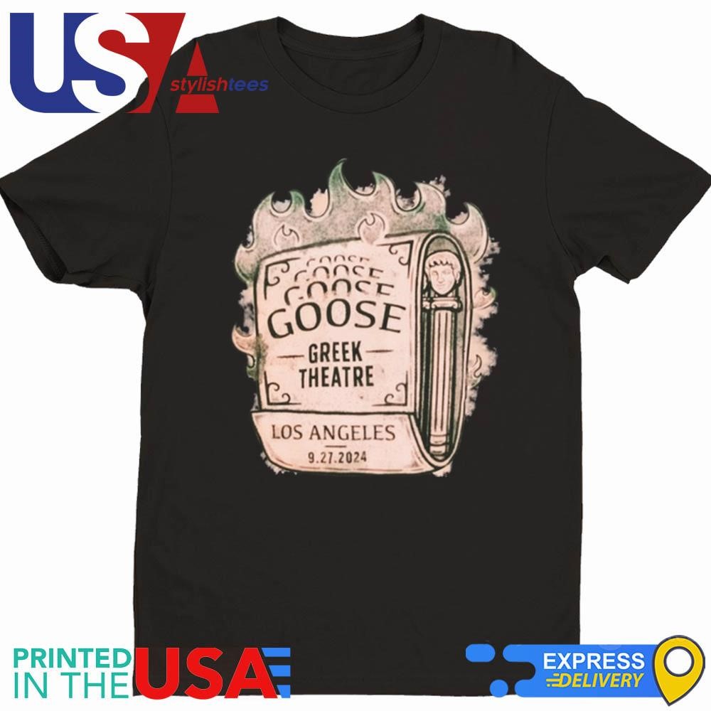 Goose Sept 27 2024 The Greek Theatre Los Angeles CA Shirt