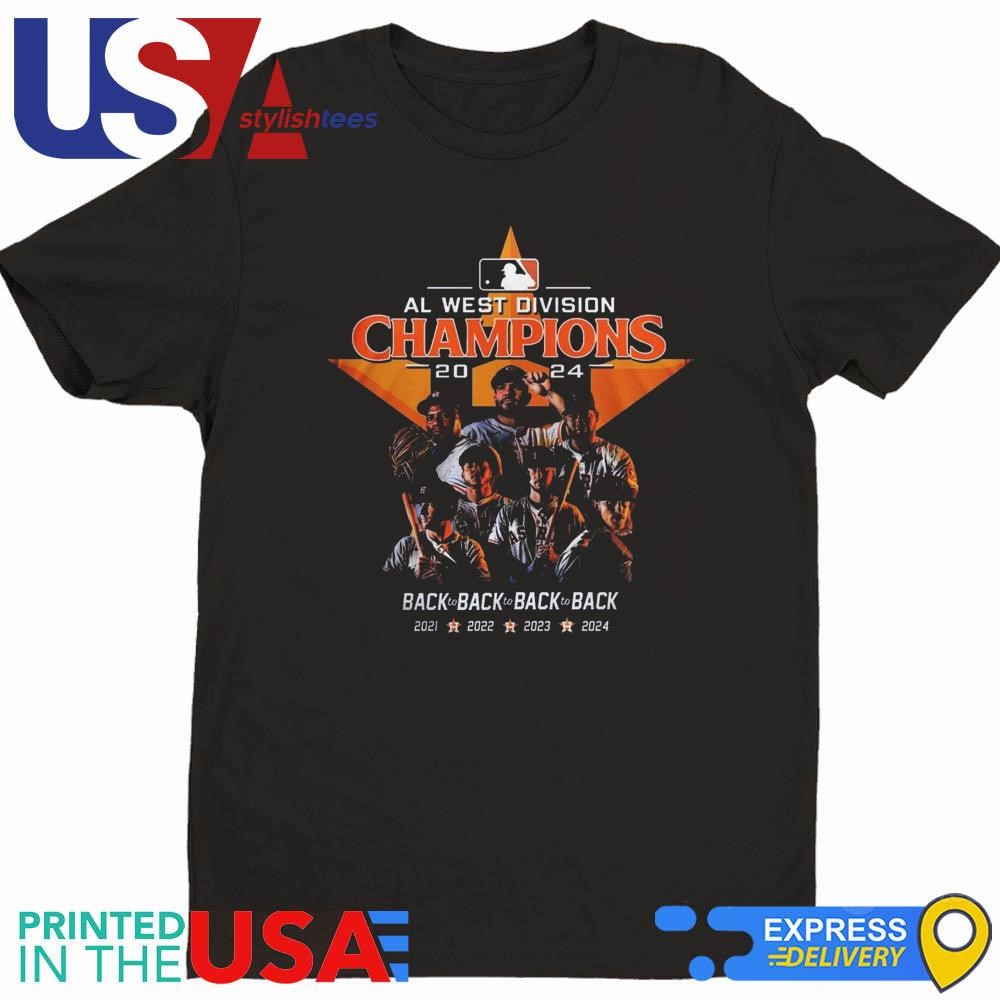 Houston Astros We Own The 2024 AL West Division Champions Back To Back To Back To Back Shirt