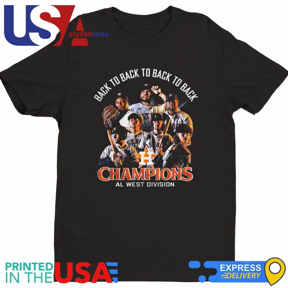 Houston Astros x American League West Champions 2024 – Back To Back To Back To Back Shirt