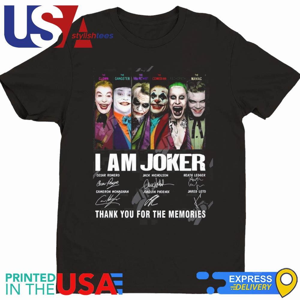 I Am Joker Thank You For The Memories Signatures Shirt