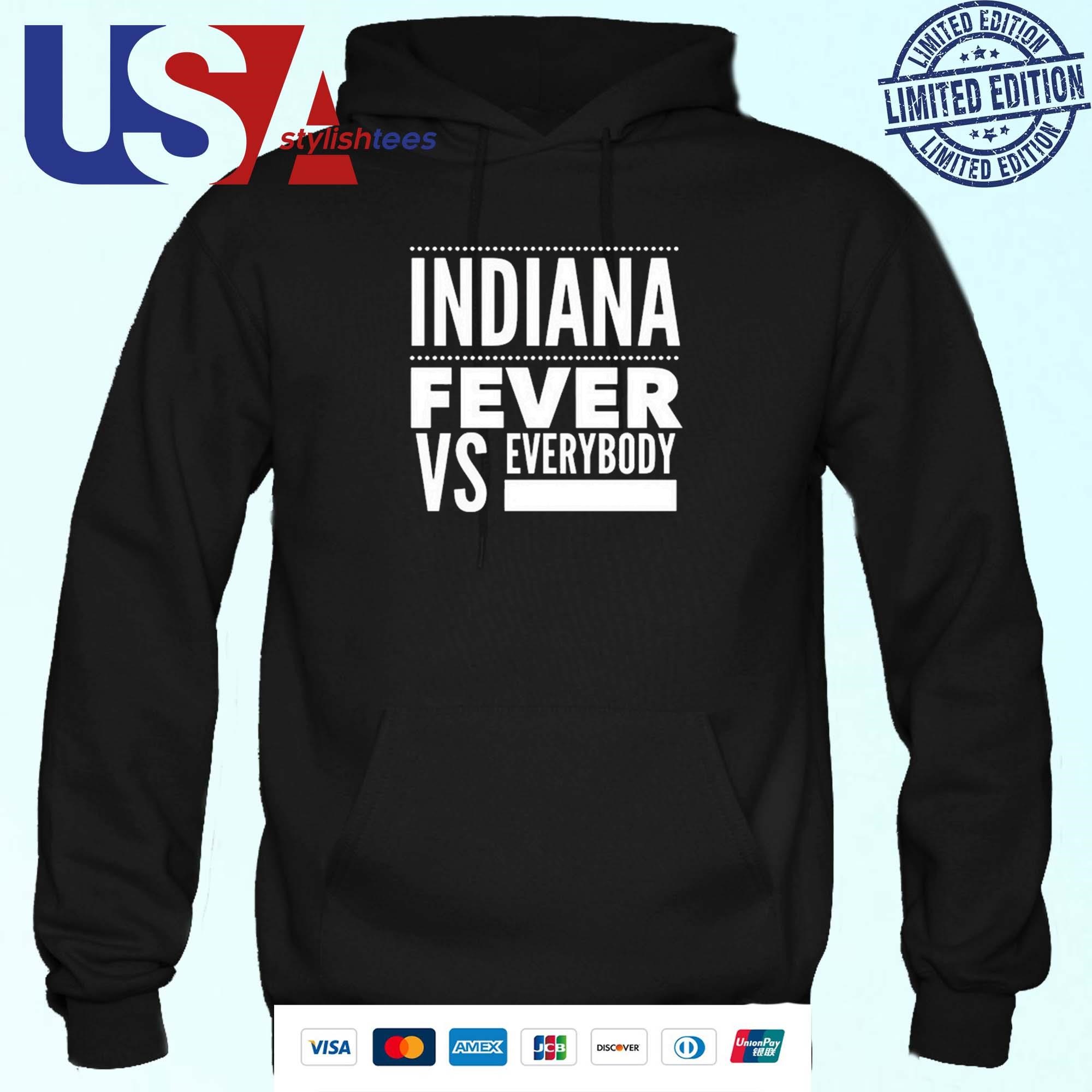 Indiana Fever Vs Everybody Hoodie