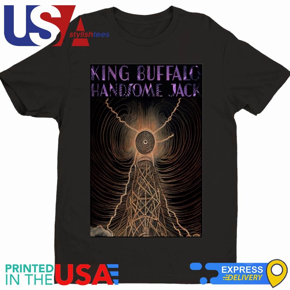 King Buffalo With Handsome Jack December 28 2024 Electric City In Buffalo NY Tour Shirt