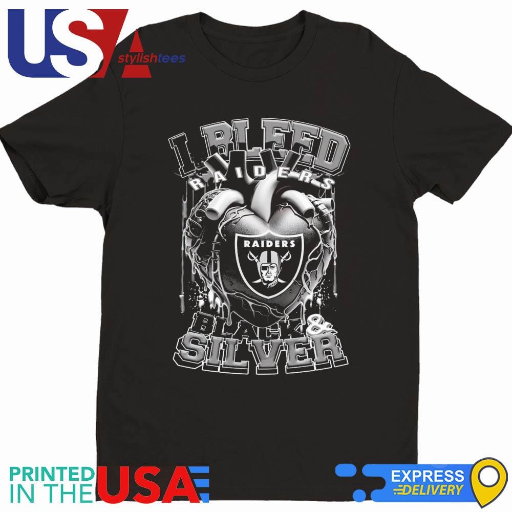 Las Vegas Raiders I Bleed Raiders Black And Silver Shirt