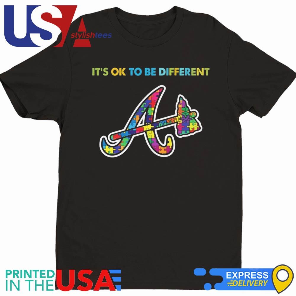 MLB Atlanta Braves It's Ok To Be Different Autism 2024 Shirt