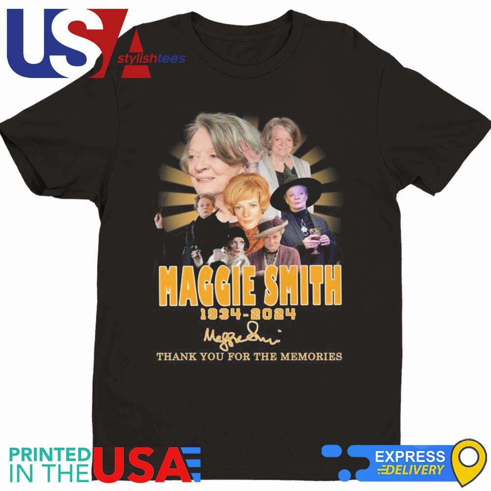 Maggie Smith Thank You For The Memories Signature Shirt