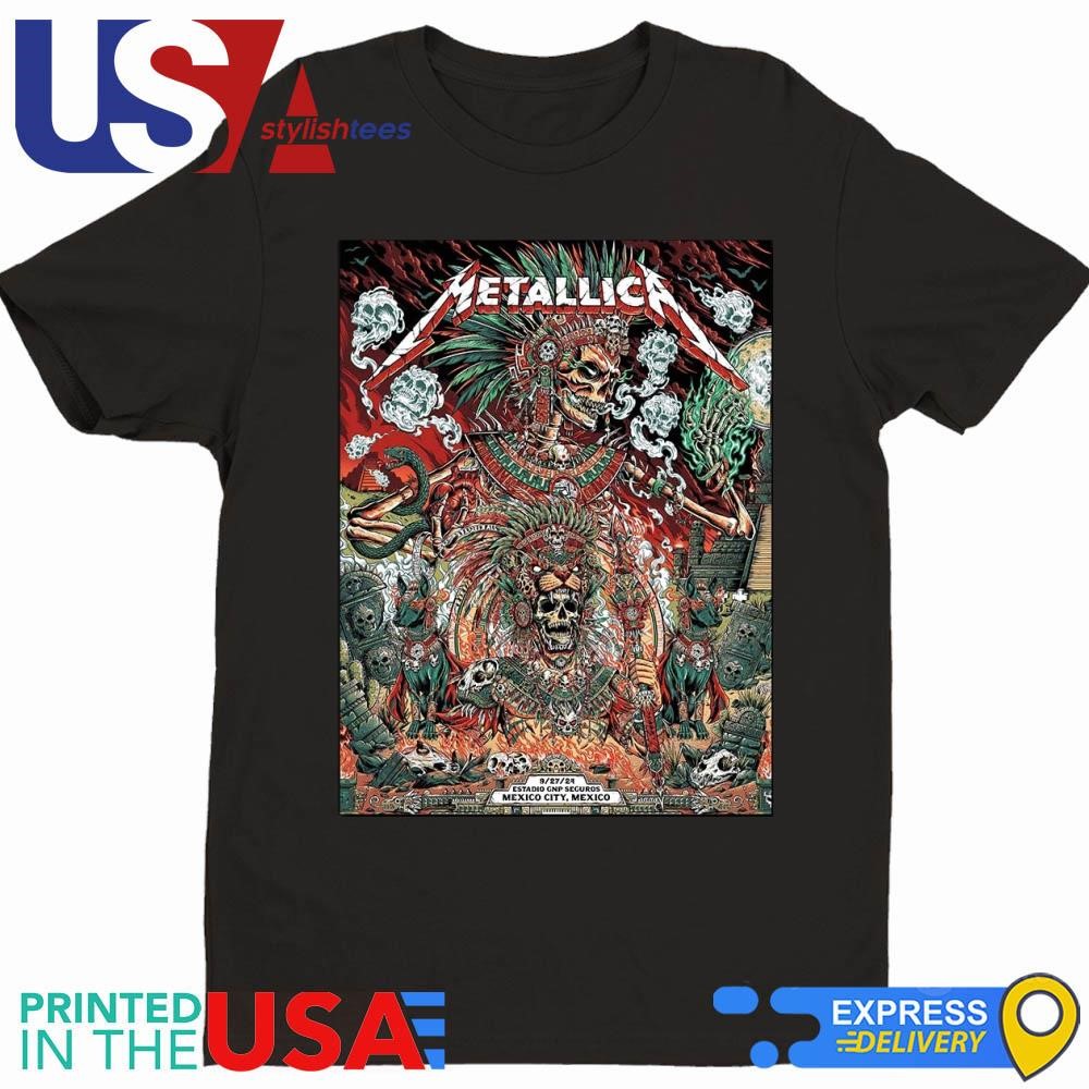 Metallica M72 CDMX On September 27th 2024 Estadio GNP Seguros Mexico City Shirt