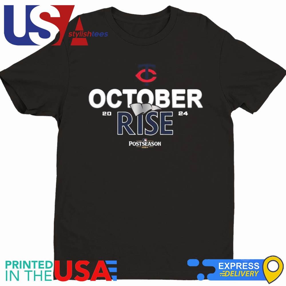 Minnesota Twins October Rise 2024 Postseason Shirt