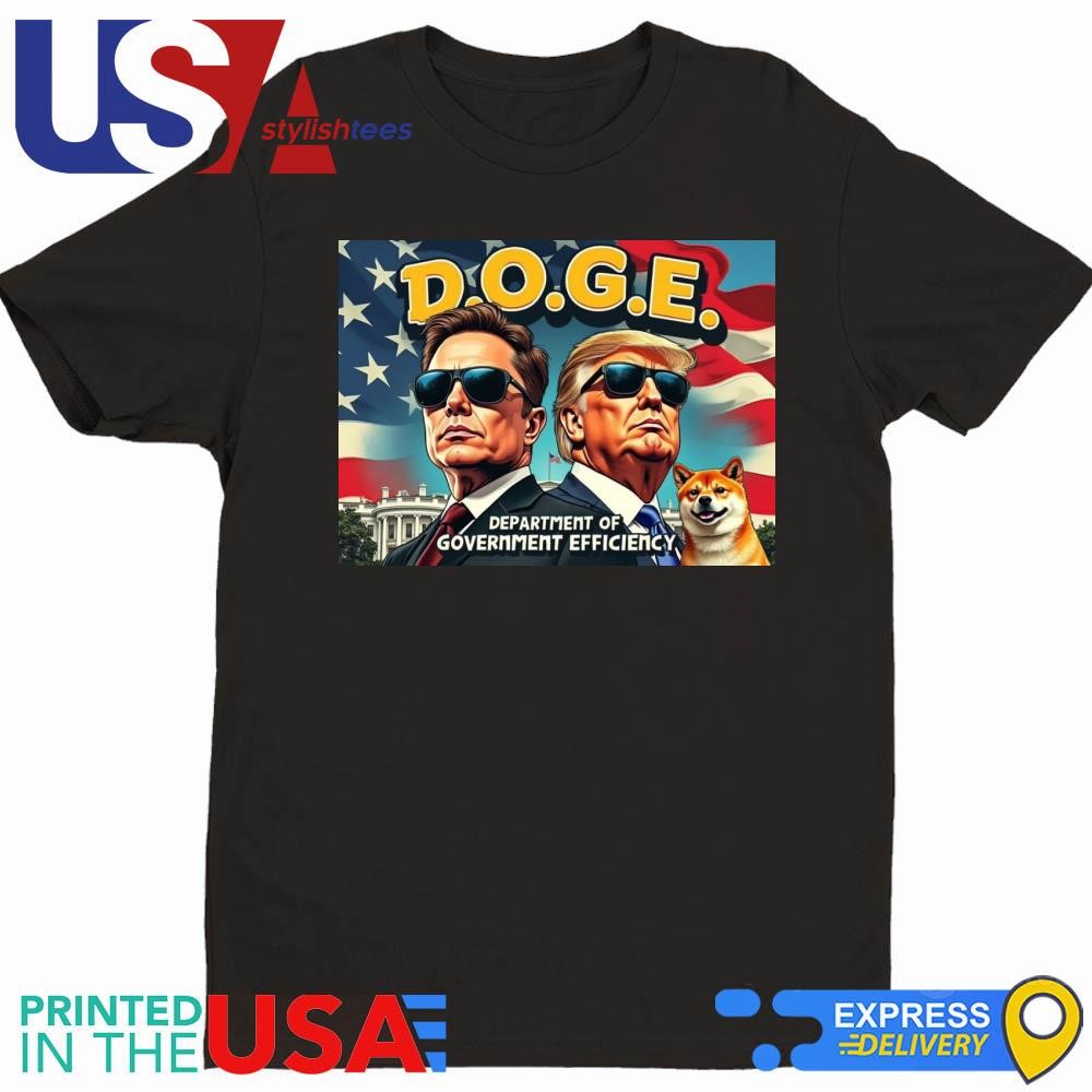 Musk And Trump Doge Department Of Government Efficiency Shirt