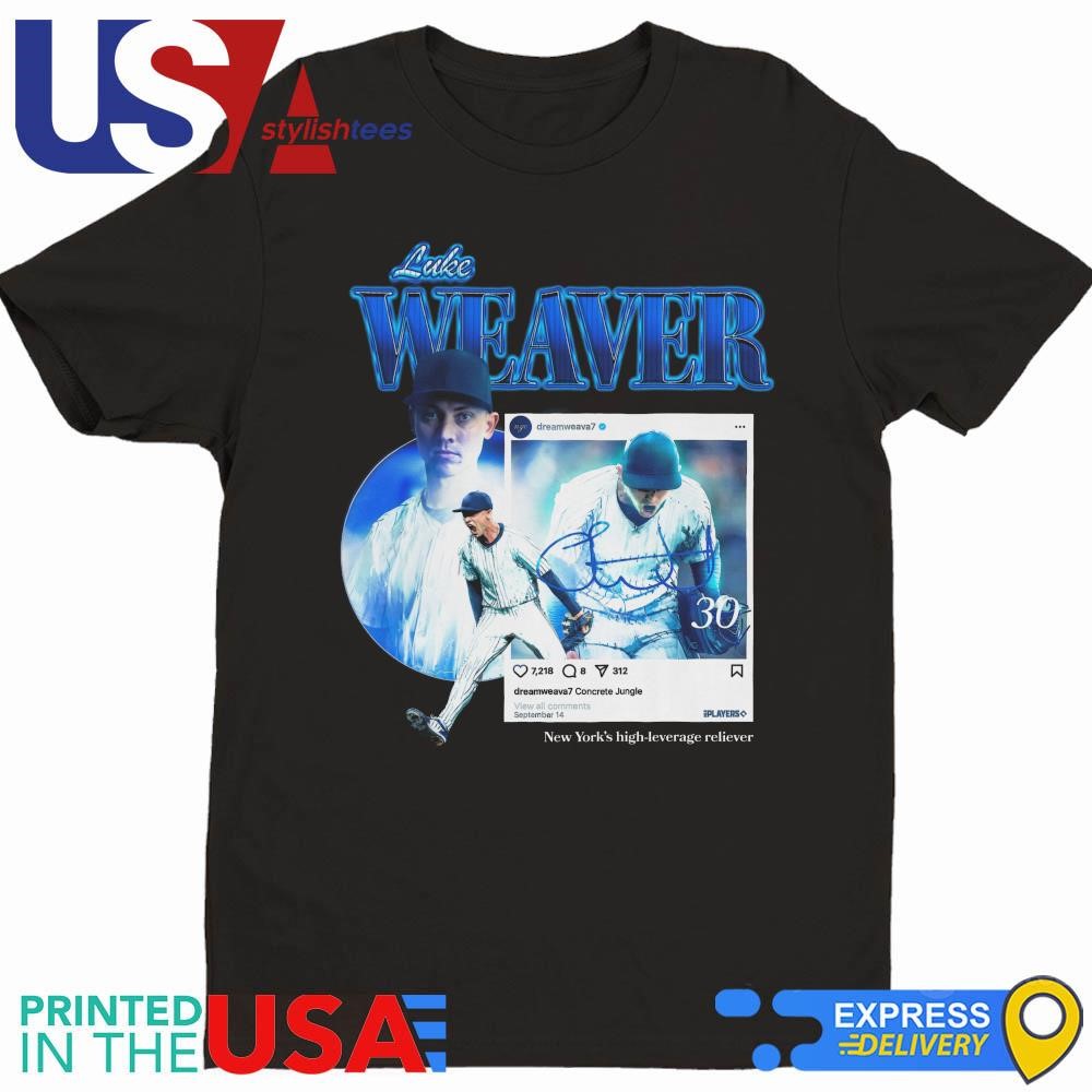 New York's High-leverage Reliever Luke Weaver Shirt