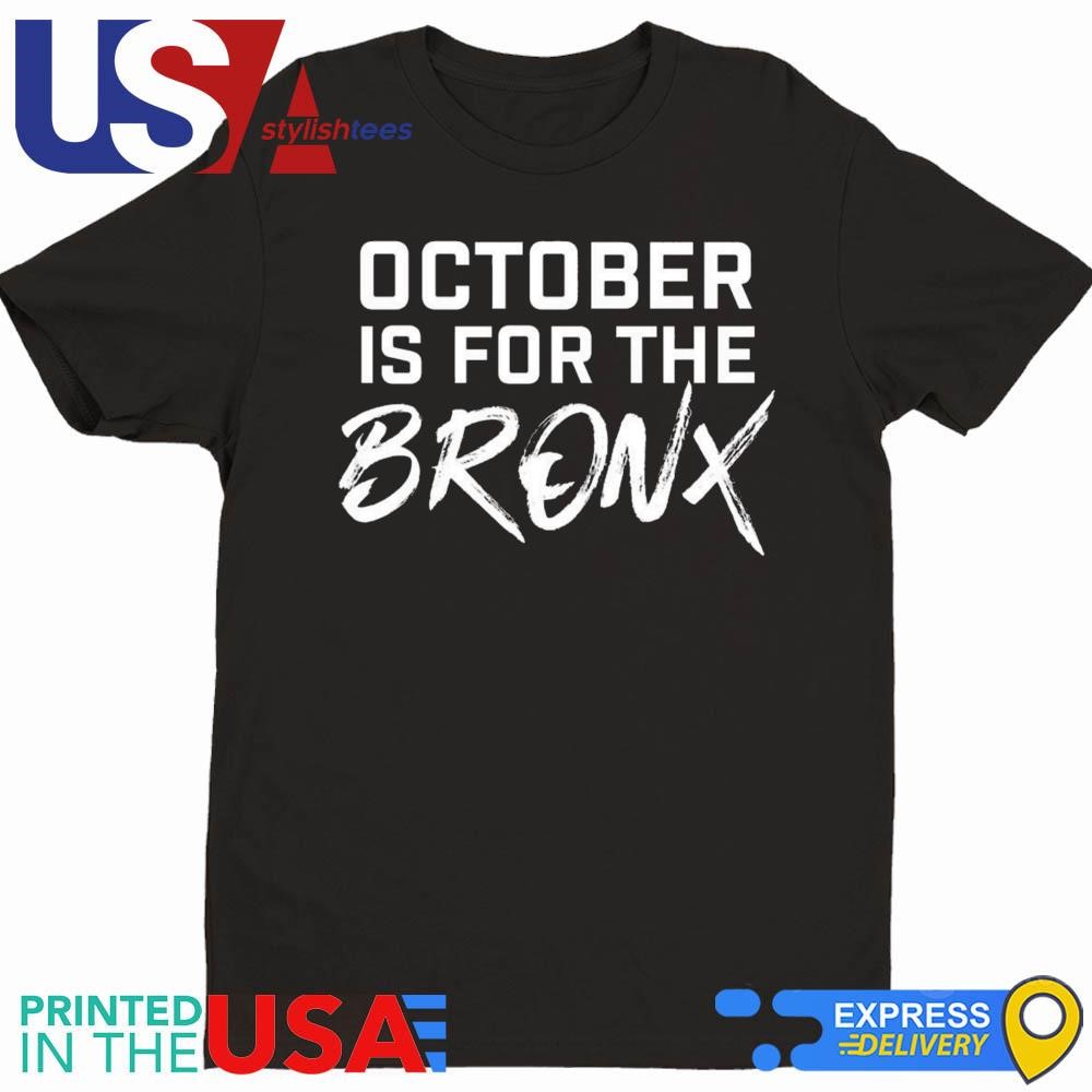 October Is For The Bronx Shirt