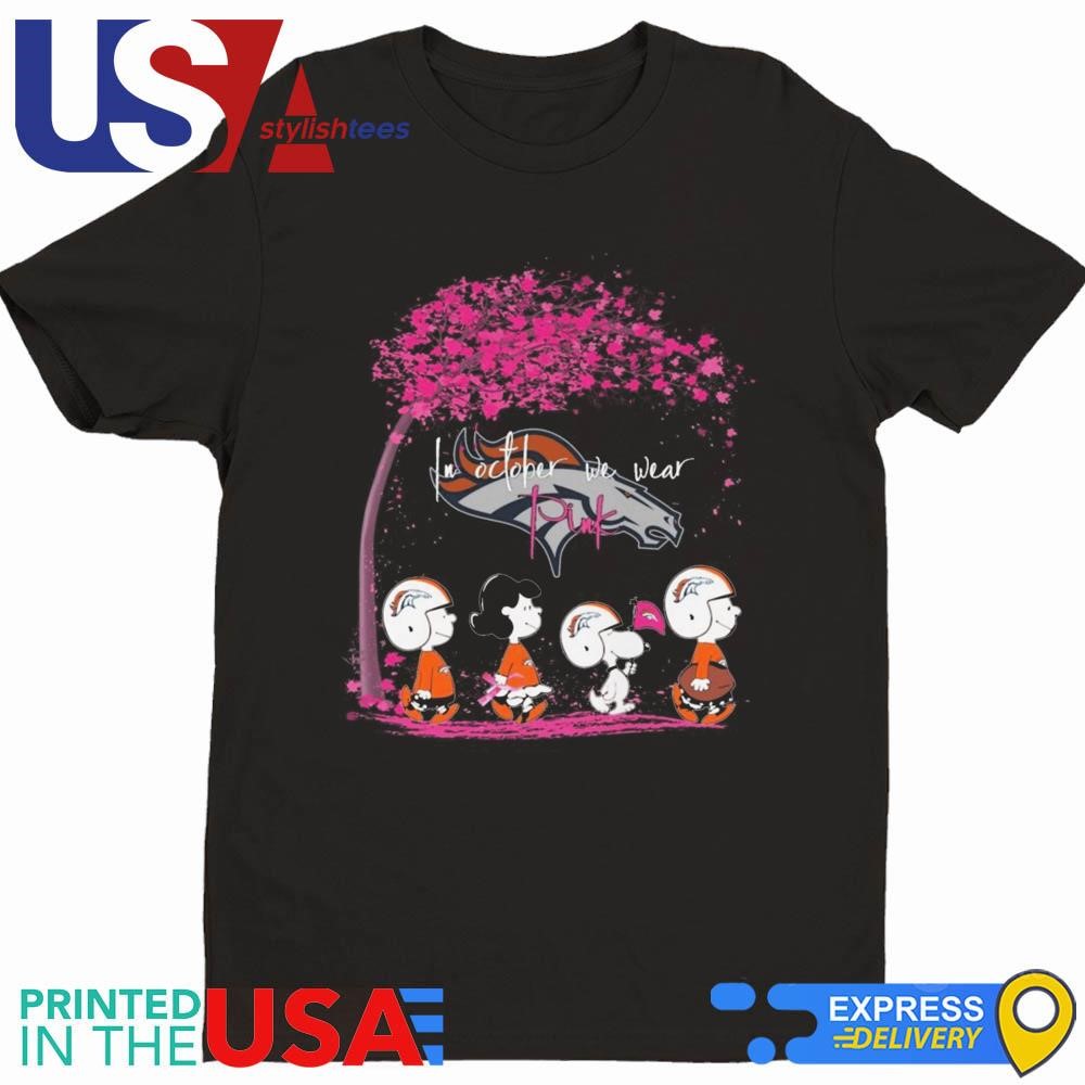 Peanuts Characters Denver Broncos In October We Wear Pink 2024 Shirt