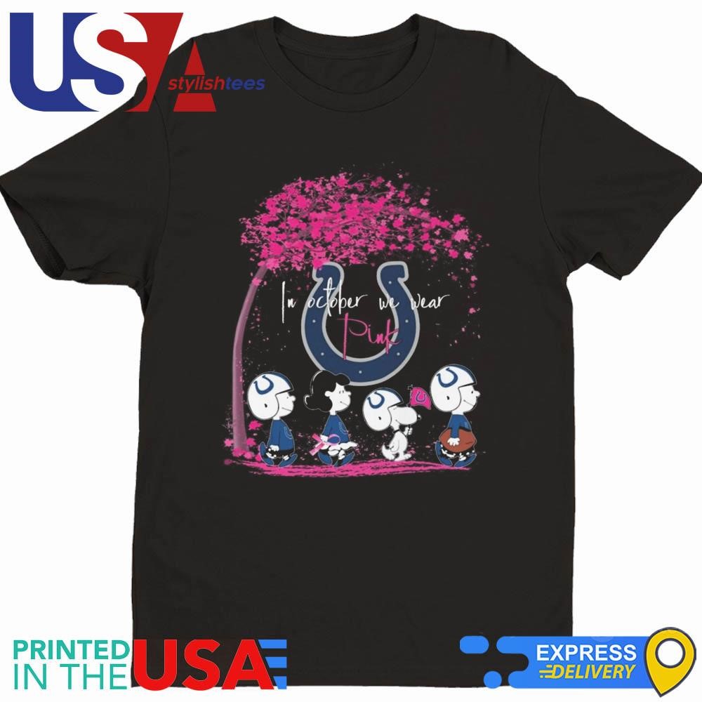 Peanuts Characters Indianapolis Colts In October We Wear Pink 2024 Shirt