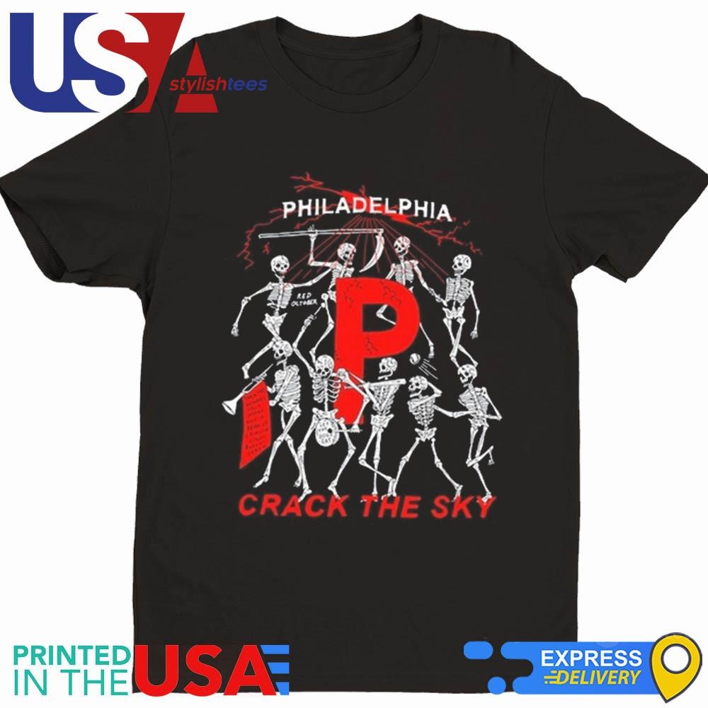 Philadelphia Crack The Sky Shirt