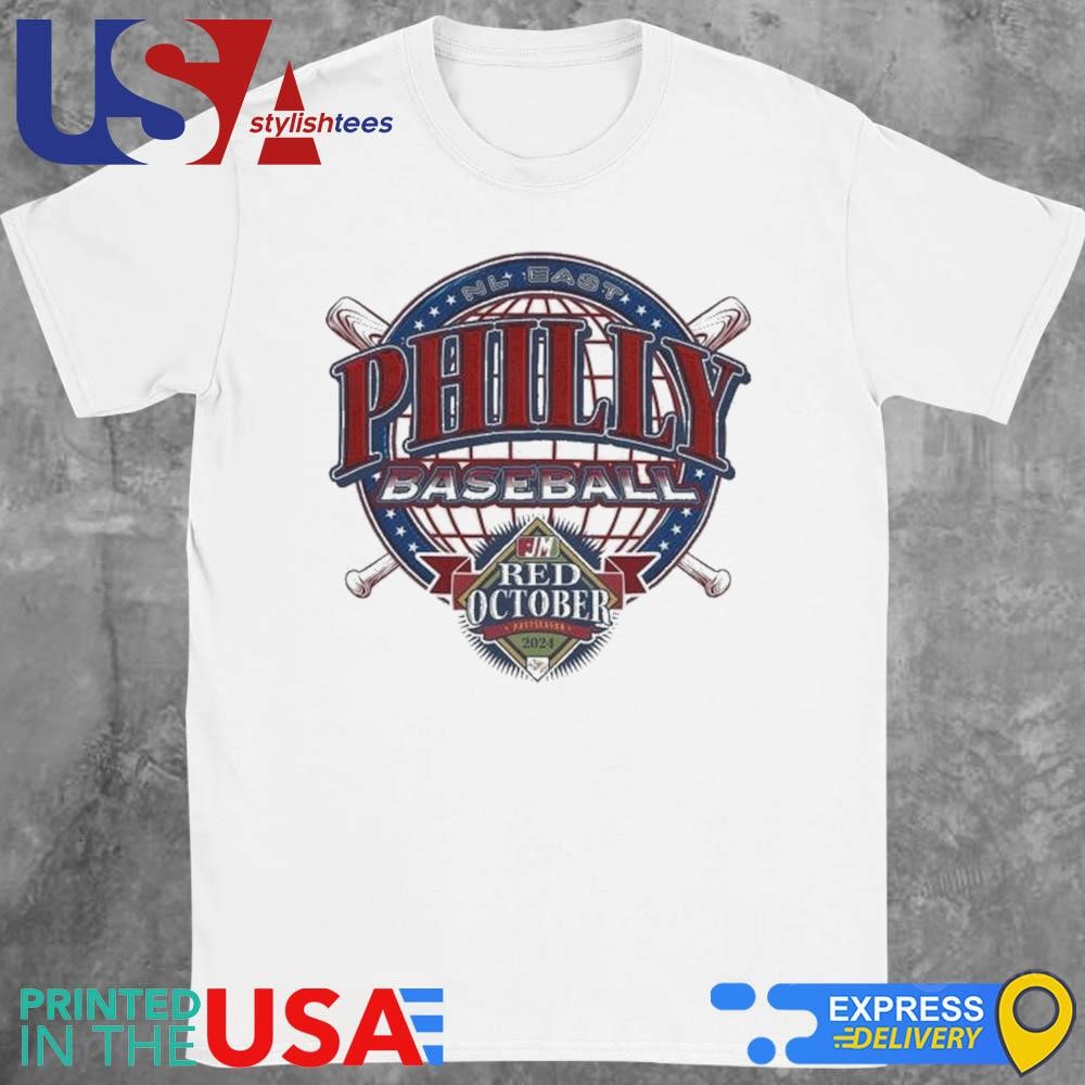 Philadelphia Phillies Philly Baseball Red October NL East Postseason 2024 Shirt