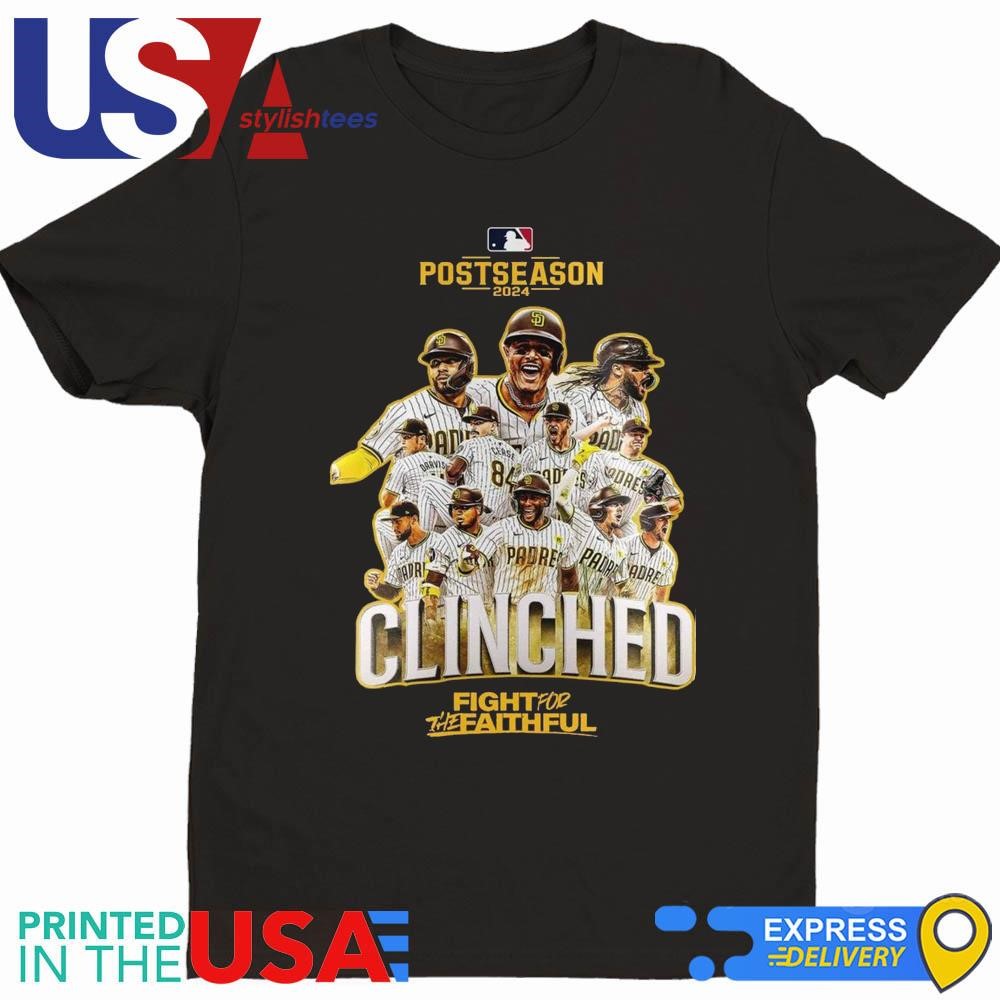 San Diego Padres October Ready Clinched 2024 Fight For The Faithful Shirt