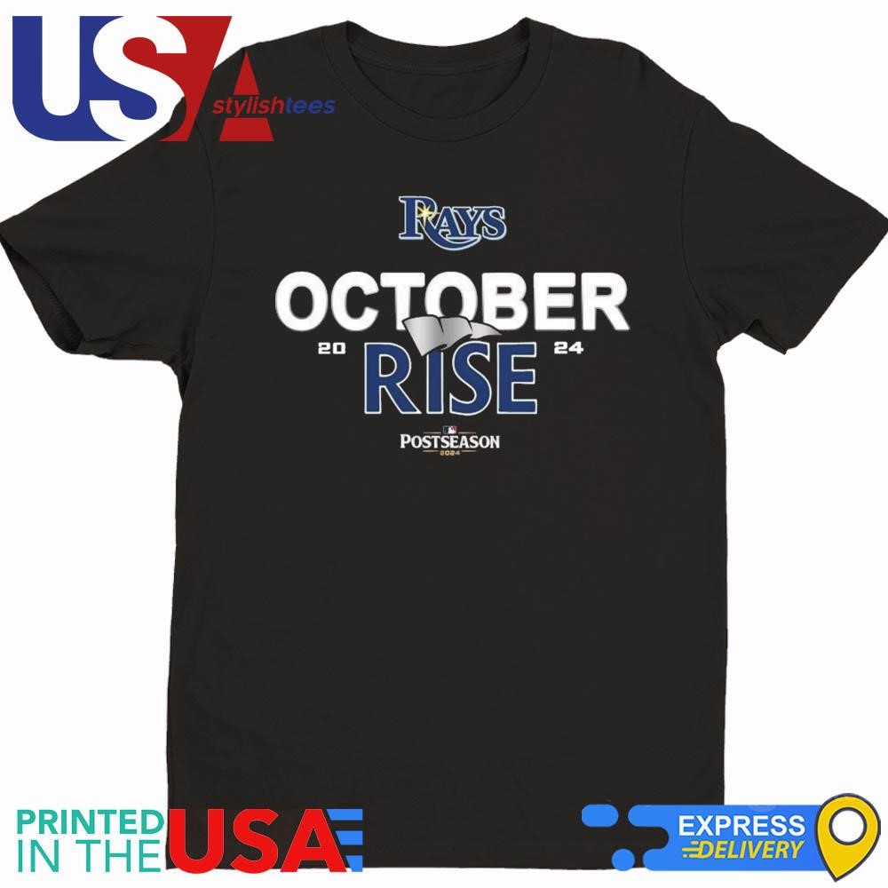 Tampa Bay Rays October Rise 2024 Postseason Shirt