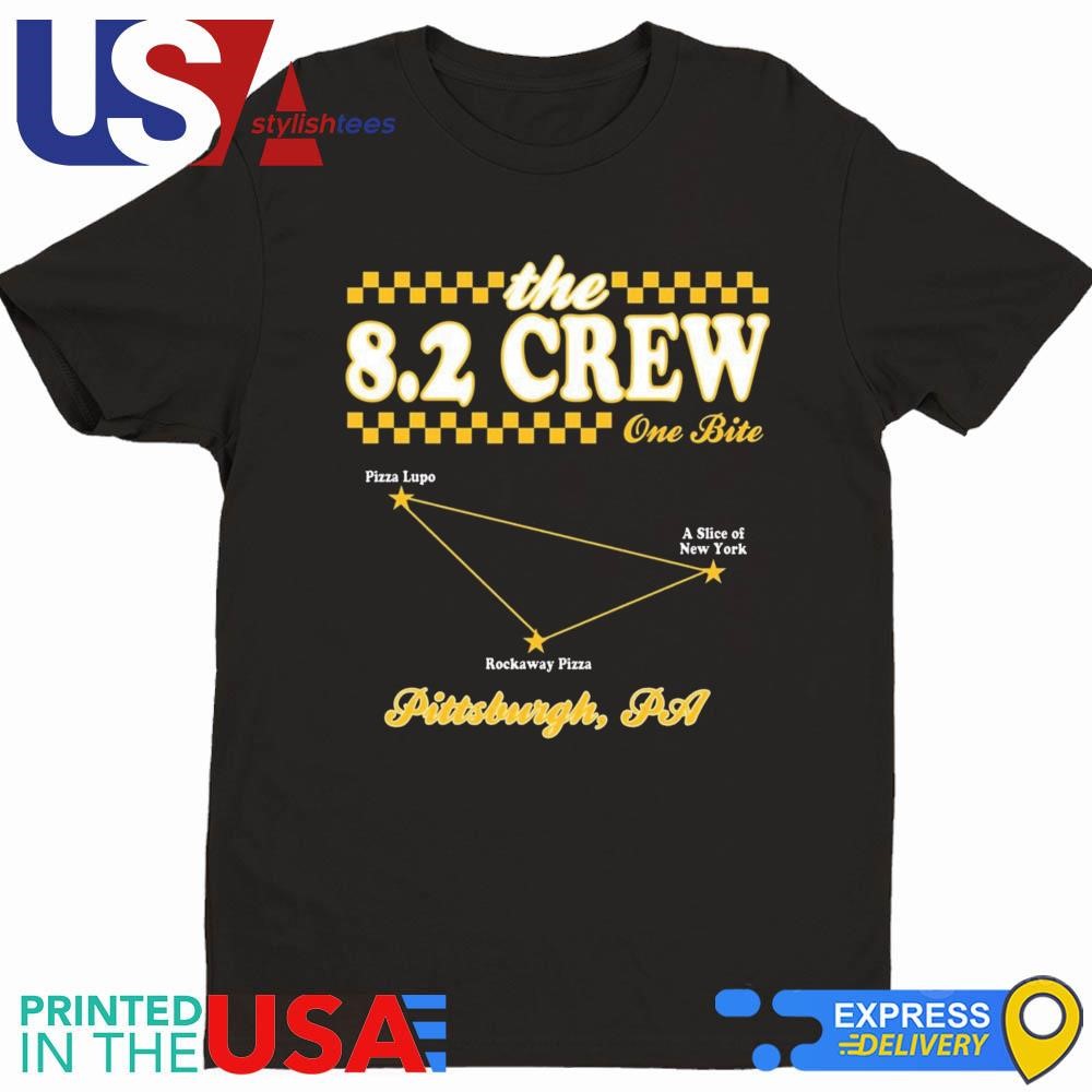 The 8.2 Crew One Bite Pittsburgh Shirt