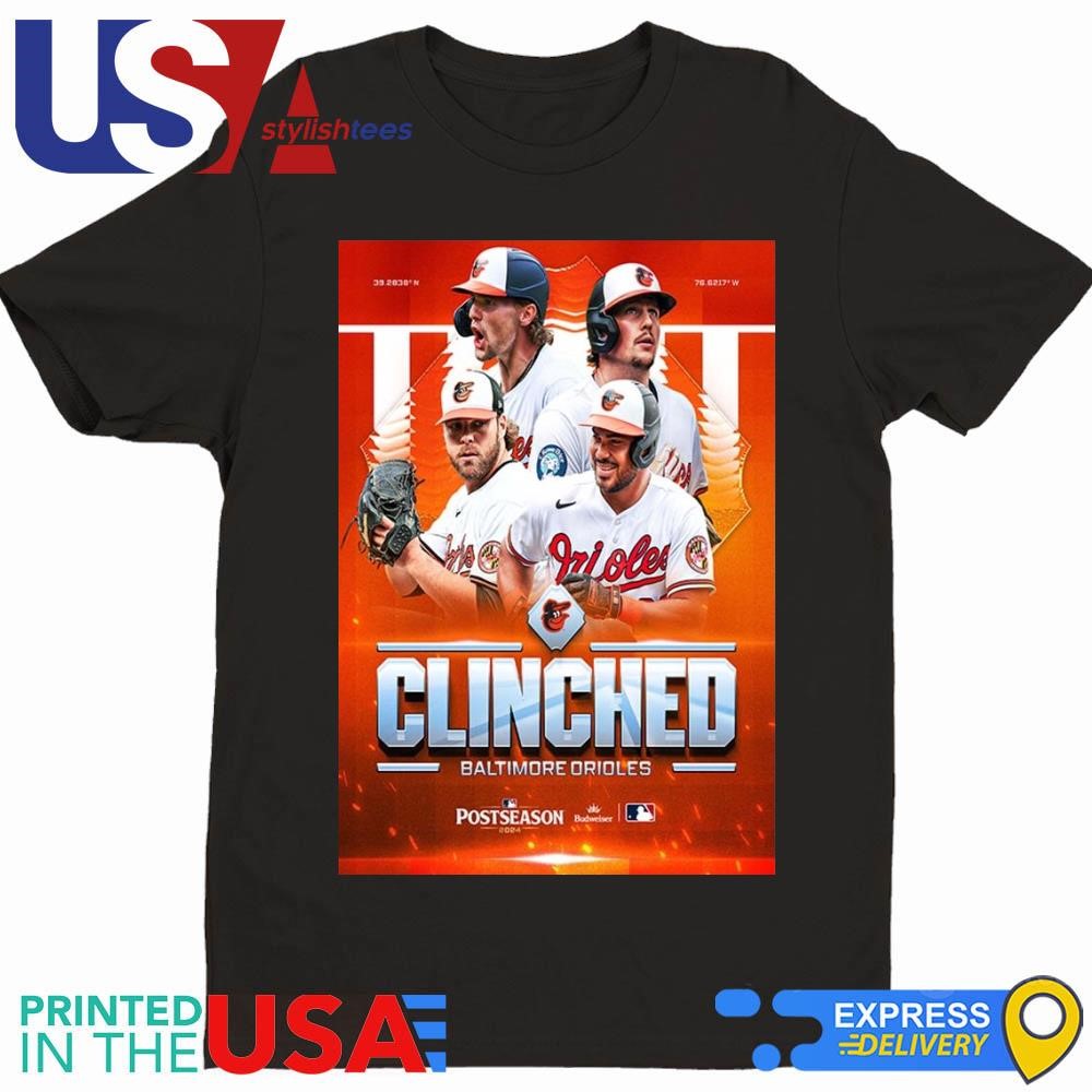 The Baltimore Orioles Have Clinched Back-To-Back MLB Postseason 2024 Shirt