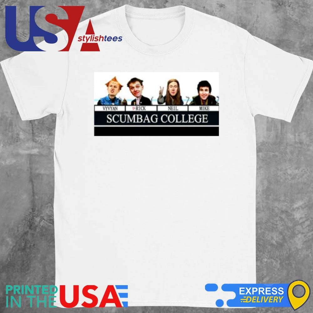 Vyvyan Prick Neil Mike Scumbag College Shirt