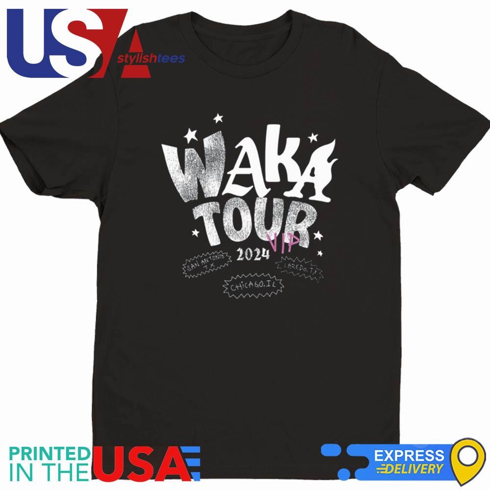 Waka Worldwide Waka Tour 2024 Vip Live At Texas And Illinois Concert Shirt