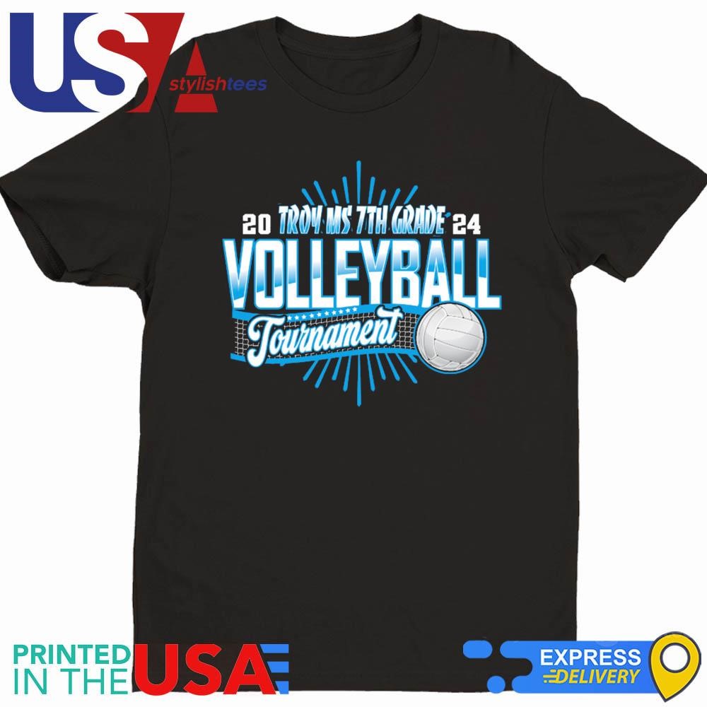 2024 Troy MS 7th Grade Volleyball Tournament Shirt