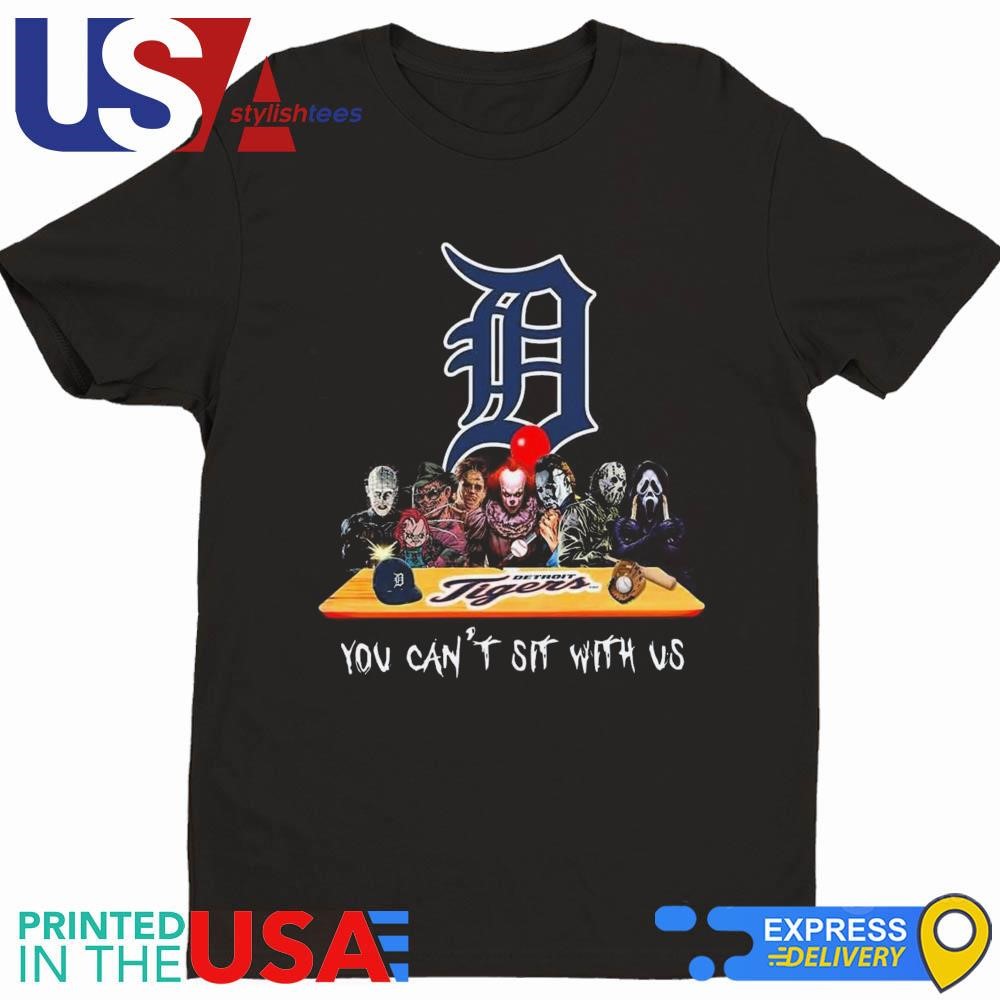 Detroit Tigers MLB Horror Movies Halloween You Can't Sit With Us 2024 Shirt