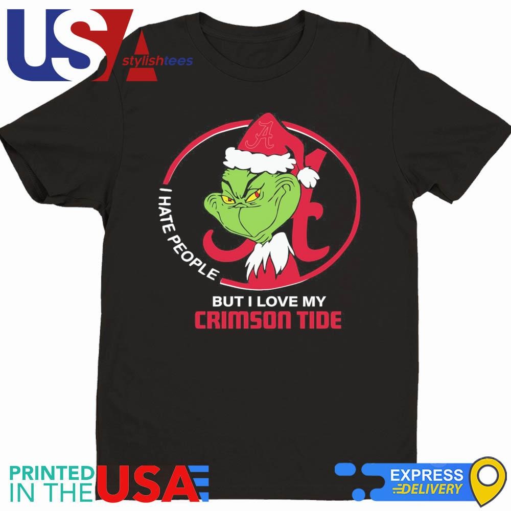 Alabama Crimson Tide Christmas Grinch I Hate People But I Love My Crimson Tide 2024 Shirt