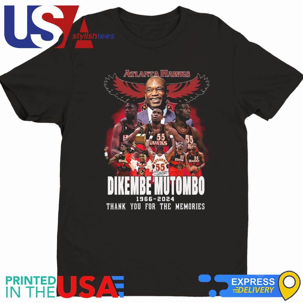 Atlanta Hawks Dikembe Mutombo 1966-2024 Signature Thank You For The Memories Shirt