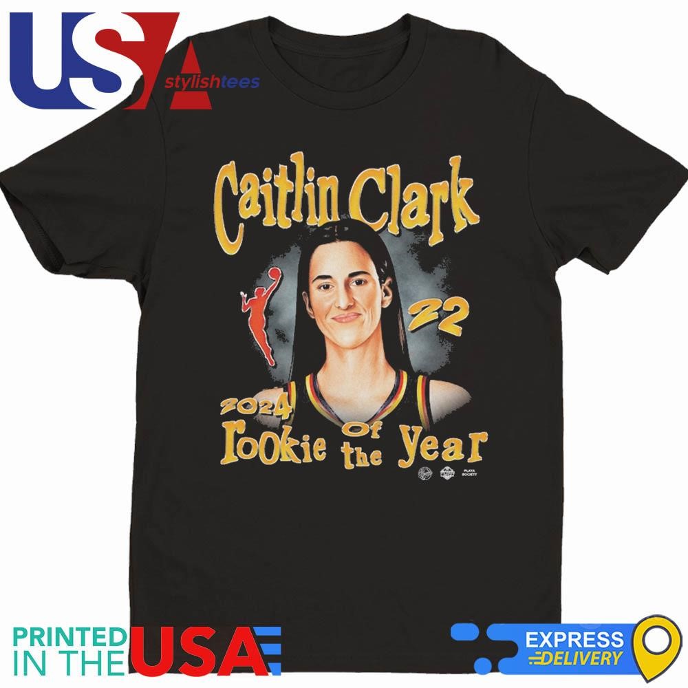 Caitlin Clark Indiana Fever Playa Society 2024 Wnba Rookie Of The Year Shirt