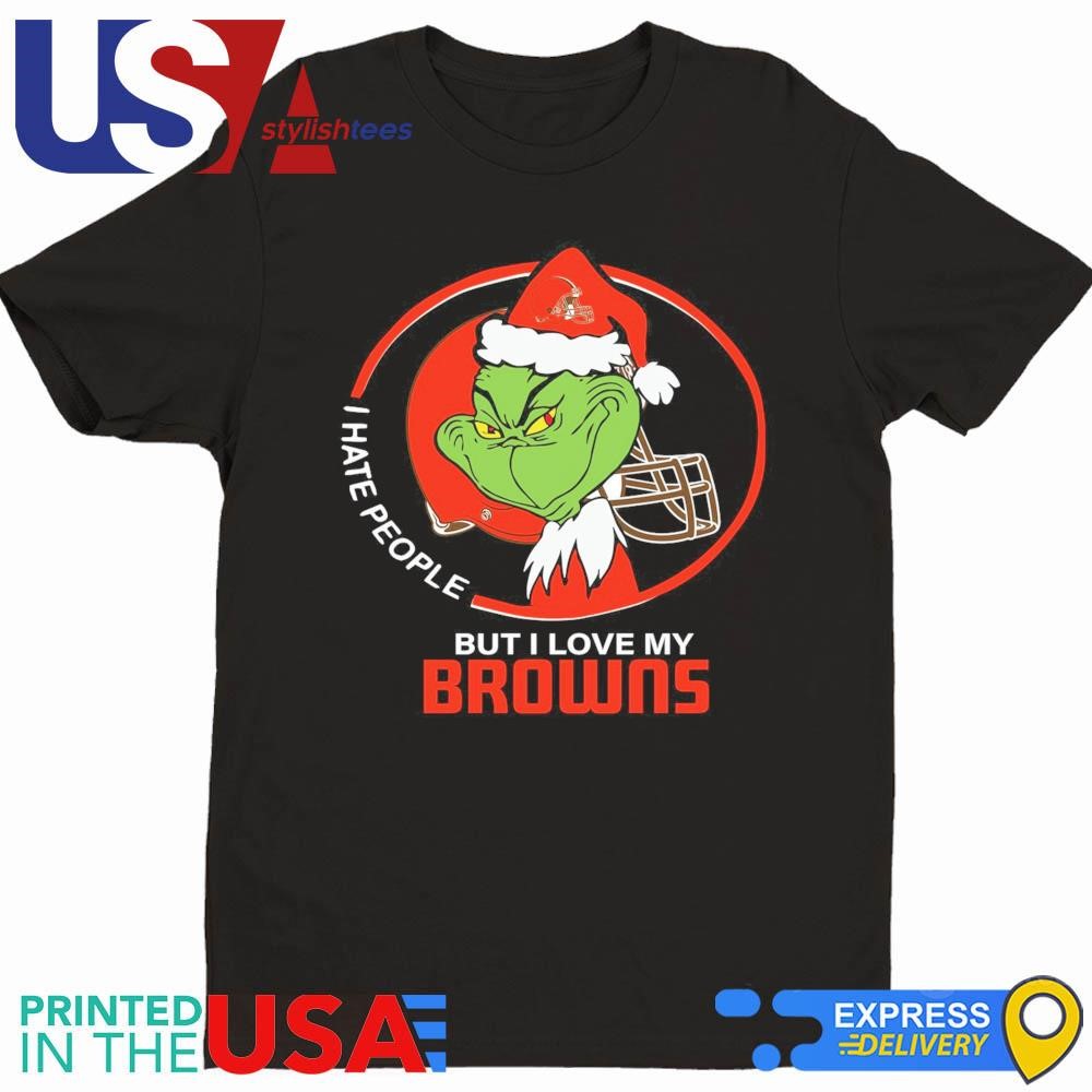 Cleveland Browns Christmas Grinch I Hate People But I Love My Browns 2024 Shirt