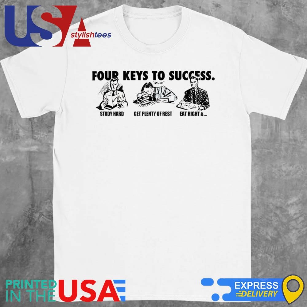 Four Keys To Success Shirt